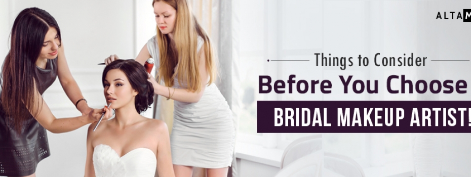 Things to Consider Before You Choose a Bridal Makeup Artist!