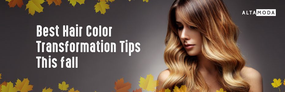 Best Hair Color Transformation Tips This Fall