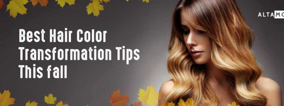 Best Hair Color Transformation Tips This Fall