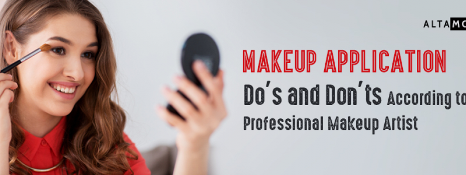 Some Makeup Do’s and Don’ts According to Professional Makeup Artist